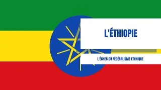 Miniature : Ethiopie : l’échec du fédéralisme ethnique