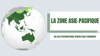 Miniature : La zone Asie-Pacifique, un lieu d’affrontement géopolitique permanent