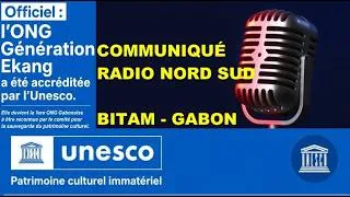 Miniature : 🇬🇦 BITAM I Communiqué Radio Nord Sud, accréditation Génération Ekang Unesco