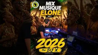 Miniature : 🔴 Mix musique Elone ⚡ 2026 - Vol 1 by DJ X ( #Ebolaza )