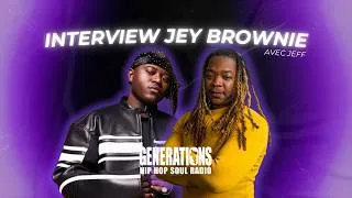 Miniature : Aujourd’hui sur Generations, Jey Brownie est notre invité !