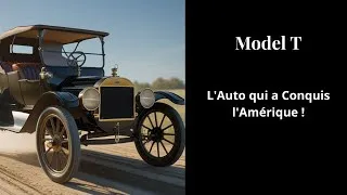 Miniature : La Ford Model T : La Voiture qui a Changé le Monde