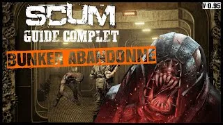 Miniature : SCUM - GUIDE 100% COMPLET sur les BUNKERS ABANDONNÉS [V 0.95]