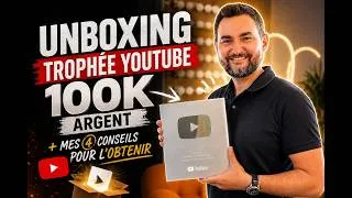 Miniature : Unboxing trophée youtube 100K argent + mes 4 conseils exclusifs pour l'obtenir