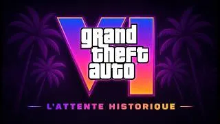 Miniature : GTA 6 : LE CALME AVANT L’ÉVÉNEMENT LE PLUS ATTENDU DE L’HISTOIRE