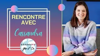 Miniature : Faire un Master de gestion des risques en géo ? Rencontre avec Cassandra, étudiante à Paris 1 !
