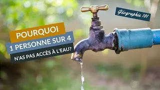 Miniature : POURQUOI 1 personne sur 4 N'A PAS accès à l'EAU POTABLE?
