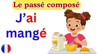 Miniature : Parlez français facile | Le passé composé | Learn French | Phrases du quotidien 