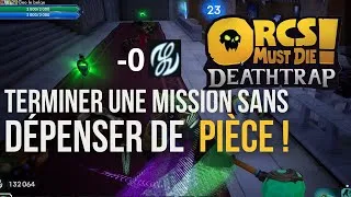 Miniature : Terminer une mission sans dépenser de pièce! - Orcs Must Die Deathtrap