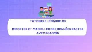 Miniature : Tutoriel Raster PgAdmin (Partie 3: NDVI, Assembler, Extraire, Découper)