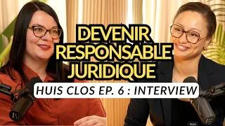 Miniature : Devenir responsable juridique I HUIS CLOS EP. 6