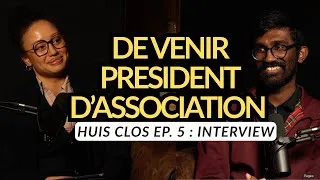 Miniature : Devenir président d'une association nationale I HUIS CLOS EP. 5