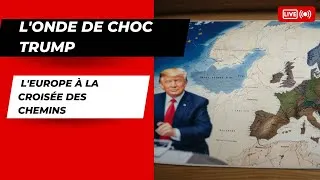 Miniature : L'onde de choc Trump  L'Europe à la croisée des chemins #TrumpVictoire2024 #EuropeChallenge