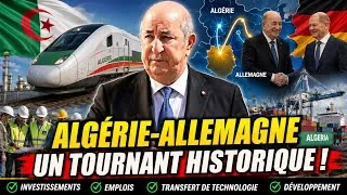 Miniature : 🇩🇿 ALGÉRIE - ALLEMAGNE : Le Projet Qui Peut Tout Changer ! Investissements, Emplois et Technologie 🚨