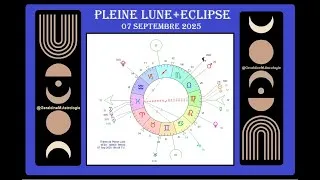 Miniature : Pleine lune + ECLIPSE  = Jupiter vous guide à la réalisation de tous vos rêves le 12/09/25 !