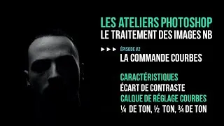 Miniature : Atelier Photoshop - Traitement des images Noir et Blanc - Episode 2