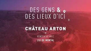 Miniature : WEBSÉRIE - Château Arton, l’audace du Haut-Armagnac