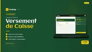 Miniature : 💰 Tutoriel #18 — Comment faire un versement de caisse sur Geskap ERP