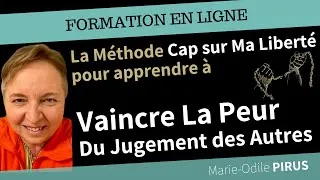 Miniature : CAP SUR MA LIBERTE : Comment Vaincre La Peur du Regard et du Jugement des Autres - Cours & Coaching