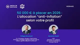 Miniature : 50 000 € à placer en 2026 : l’allocation “anti-inflation” selon votre profil
