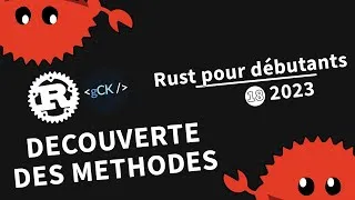 Miniature : [18] Découverte des méthodes | Tutoriel Rust pour débutants en 2023