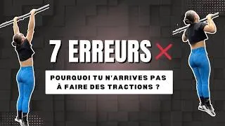 Miniature : Pourquoi tu N'ARRIVES PAS à faire ta PREMIERE TRACTION ? (7 erreurs à éviter)
