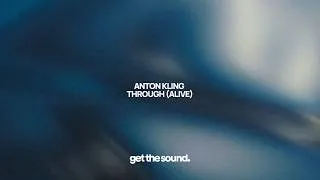 Miniature : Anton Kling - Through (Alive)