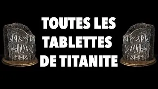 Miniature : Dark Souls 3 [Guide] Toutes les Tablettes de Titatine