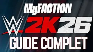 Miniature : WWE 2K26 - Guide complet MA FACTION