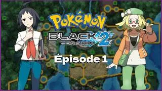Miniature : ILS ONT BIEN CHANGÉ !!! - Pokémon Noir 2 #ep1 (Rediff)