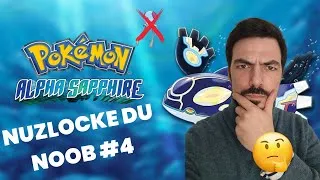 Miniature : POKEMON SAPHIR ALPHA - ON EST MAL !!! - NUZLOCKE #4