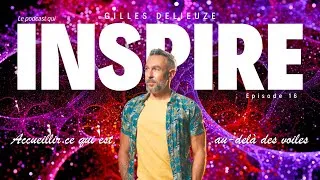 Miniature : PODCAST INSPIRE Ep. 16: "Accueillir ce qui est, au-delà des voiles"