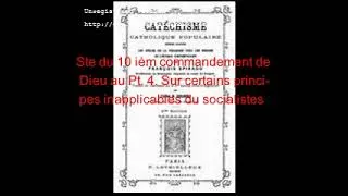 Miniature : Vidéo 305 Ste du 10 ièm command de Dieu au Pt. 4 Sur certains principes inapplicables du socialistes