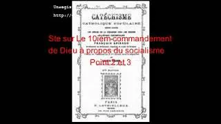 Miniature : Vidéo 304 : Ste sur le 10ièm commandement de Dieu à propos du socialisme Point 2 et 3