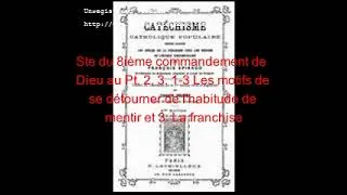 Miniature : Vidéo 301 : Ste du 8ième commandement de Dieu au Pt. 2. 3. 1-3 Les motifs de se détourner de mentir.