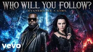 Miniature : EVANESCENCE × GIMS – WHO WILL YOU FOLLOW? | Gothic Rock | Clip Officiel 2026