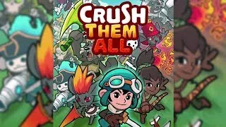 Miniature : CRUSH THEM ALL - ADDICTIF COMME PAS POSSIBLE !