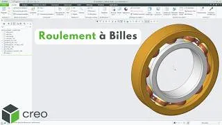 Miniature : Roulement à Bille sur Creo Parametric : Conception et Assemblage