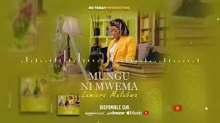 Miniature : Lumière Mulubwa (audio officiel)  Mungu ni mwema