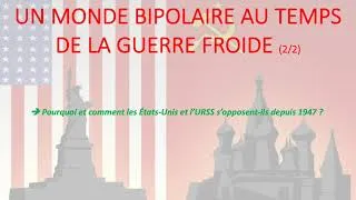 Miniature : Un monde bipolaire au temps de la guerre froide (2/2)