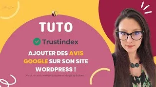 Miniature : Ajouter des avis Google sur son site Wordpress (version gratuite !)