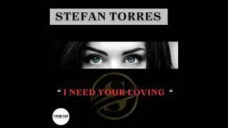 Miniature : STEPHAN TORESS #I NEED YOUR LOVING" #funk , #nufunk , #club , #stephanTorres, #love , #lovesong