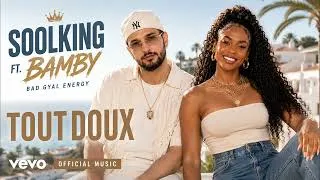 Miniature : Soolking ft  Bamby – TOUT DOUX Official Music