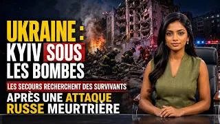 Miniature : KYIV SOUS LES BOMBES | LES SECOURS RECHERCHENT DES SURVIVANTS APRÈS UNE ATTAQUE RUSSE MEURTRIÈRE