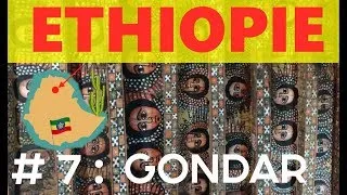 Miniature : Voyage en Ethiopie - épisode 7/7 : GONDAR et Debra Berhan Sélassié