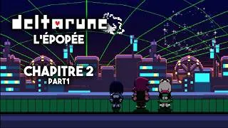 Miniature : L'Epopée Deltarune : Chapitre 2 - partie 1 (Longplay FR 100% + Secrets)