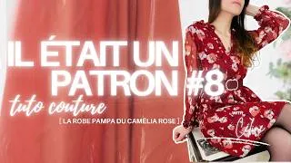 Miniature : Il était un patron #8 La Robe Pampa du Camélia Rose