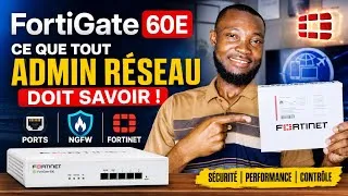 Miniature : FortiGate 60E : Ce que tout Admin Réseau doit savoir (Ports + NGFW + Fortinet)