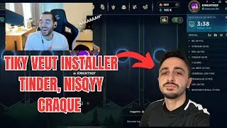 Miniature : TIKY VEUT INSTALLER TINDER, NISQYY CRAQUE - Best Of Lol FR #66