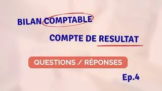 Miniature : EP 4 : Faire le lien entre Bilan et Résultat + Comprendre le Plan Comptable 📑